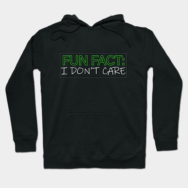 fun fact : I don't care Hoodie by munoucha's creativity